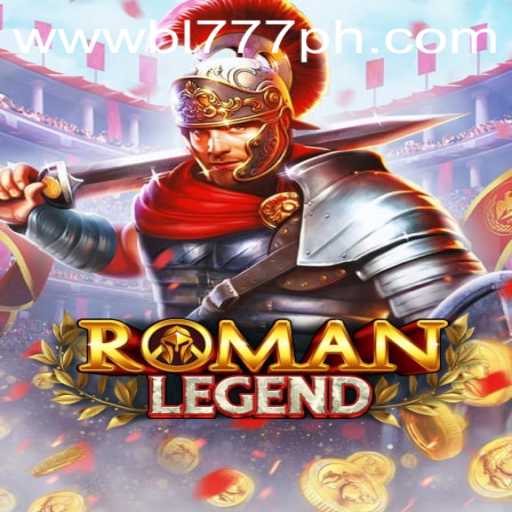 Discover the Epic World of RomanLegend: Unveiling the Game Dynamics and Rules with Keyword BL777
