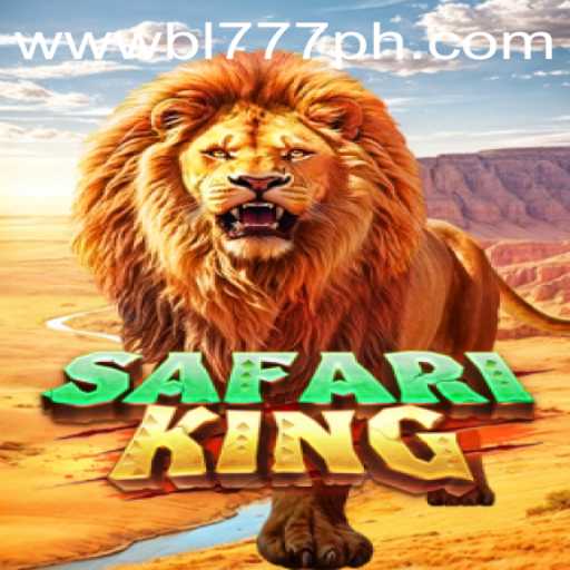 SafariKing: An Exciting Adventure Awaits with BL777